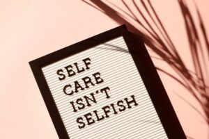 Selfcare isn't selfish